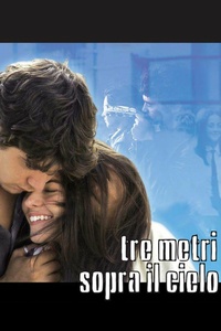 Tre metri sopra il cielo (2004) WEB-DL 1080p EAC3 ITA