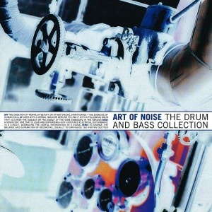 The Art of Noise – The Drum and Bass Collection (1997) FLAC