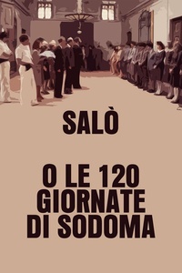 Salo o le 120 giornate di Sodoma (1975) Remastered Criterion Collection Full Bluray 1080p DTS-HD MA ITA