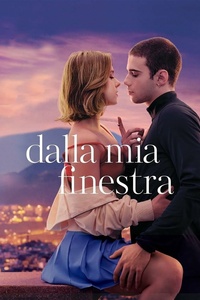 Dalla mia finestra (2022) WEB-DL DV/HDR10 2160p EAC3 ITA ENG SUBS