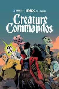 Creature Commandos - Stagione 1 (2024) WEBDL 1080p x264 E-AC3 AAC ITA ENG Sub ITA ENG