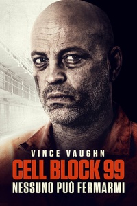Brawl in Cell Block 99 (2017) Bluray Untouched SDR 2160p EAC3 ITA DTS-HD MA ENG (Audio WEB-DL)