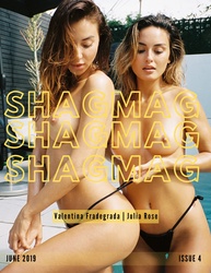 Julia Rose & Valentina Fradegrada - Shagmag Issue 4 - June 2019 [NSFW]