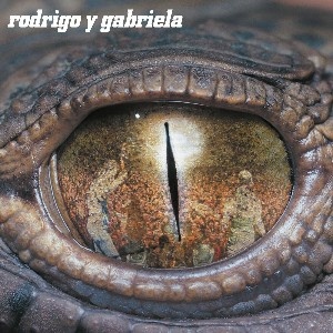 Rodrigo y Gabriela – Rodrigo Y Gabriela (Deluxe Edition) (2017) FLAC