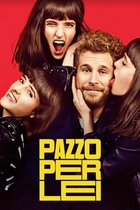 Pazzo per lei (2021) WEB-DL DV/HDR10 2160p EAC3 ITA SPA SUBS