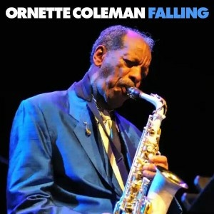 Ornette Coleman – Falling (2023) – 44 Khz FLAC