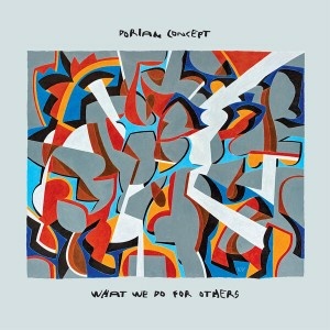 Dorian Concept – What We Do For Others (2022) – FLAC