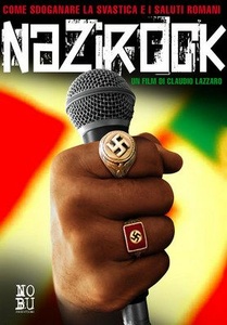  Nazirock - Il contagio fascista tra i giovani italiani (2008) DVD9 COPIA 1:1 ITA